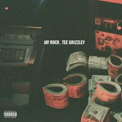 Jay Rock Ft. Tee Grizzley - Shit Real
